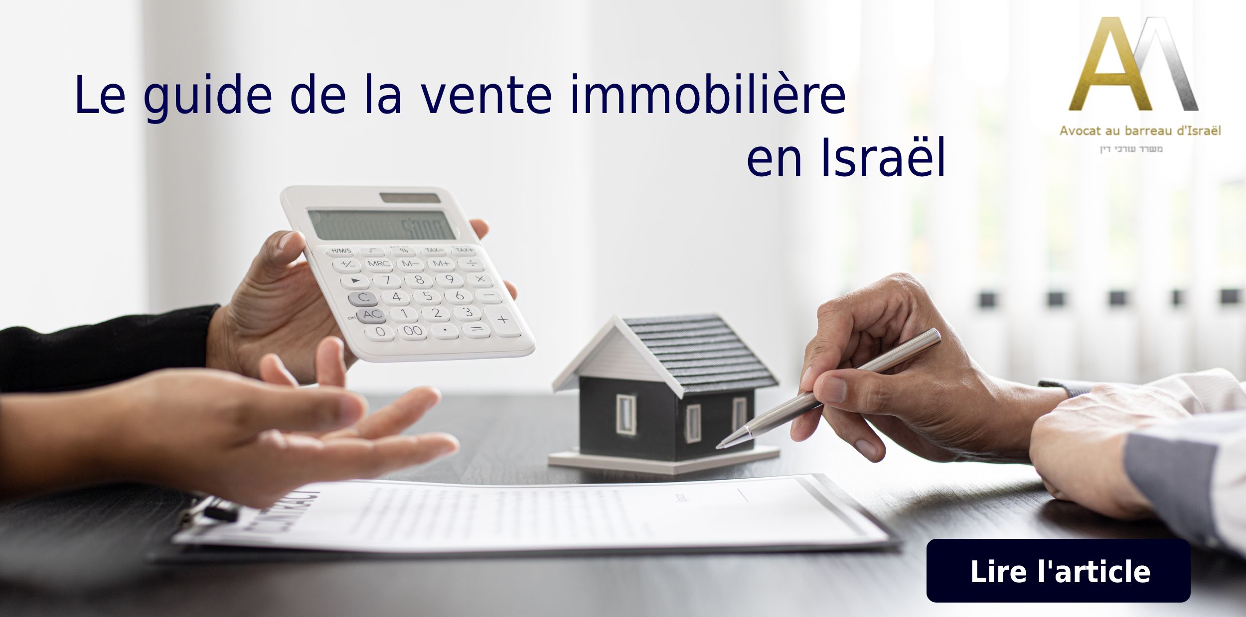 Le guide de la vente d'appartement en Israël