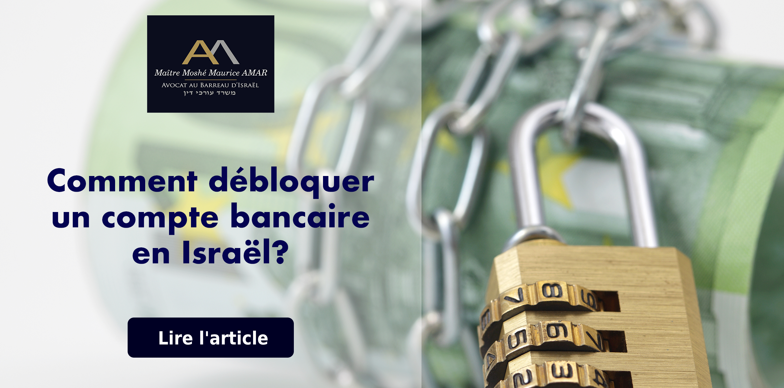 Débloquer un compte bancaire en Israël